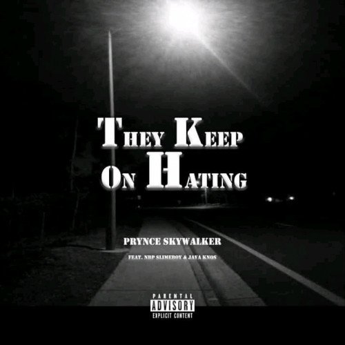 They keep on hating ft Nbp slimeboy_Tr x Java KNQ's x King Amo  Image