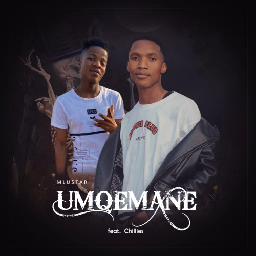 Umqemane(Feat. CHILLIES)  Image