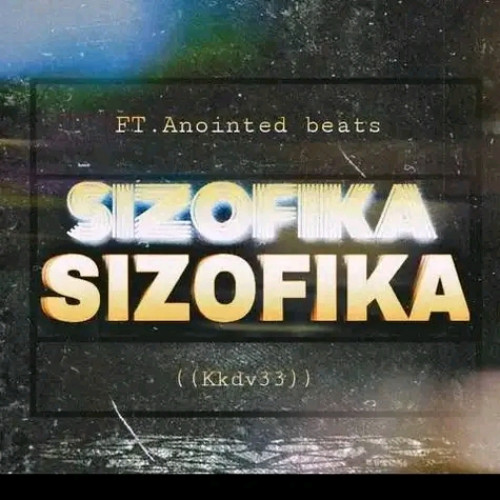Sizofika_FT_ Anointed Beats Image