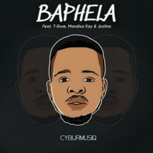 Baphela (Feat. T-Drum, Mandisa Kay & Jozlina) Image