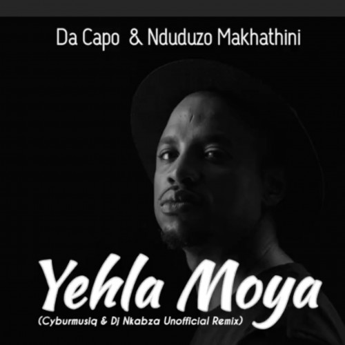 Yehla Moya (Cyburmusiq & Dj Nkabza Unofficial Remix) Image