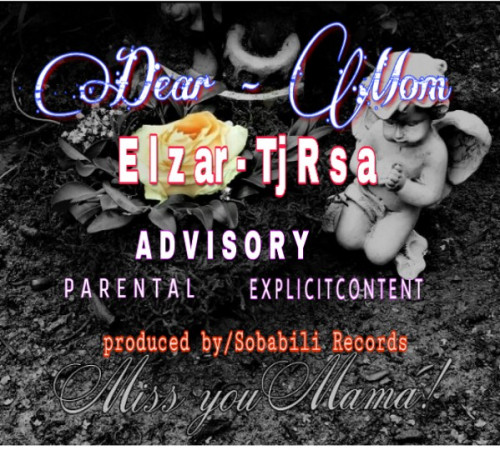  Dear mom /Produced |$obabili Recordz| Image