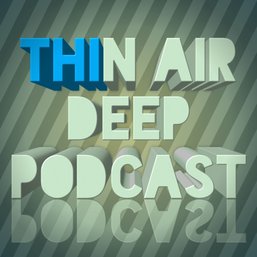 Thin air deep sessions ep1 Image