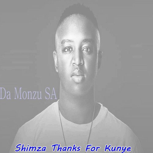 Thanks Shimza For Kunye Image