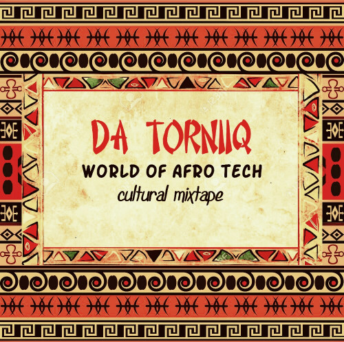 Da TorniiQ - W.O.A.T(Cultural mixtape) Image