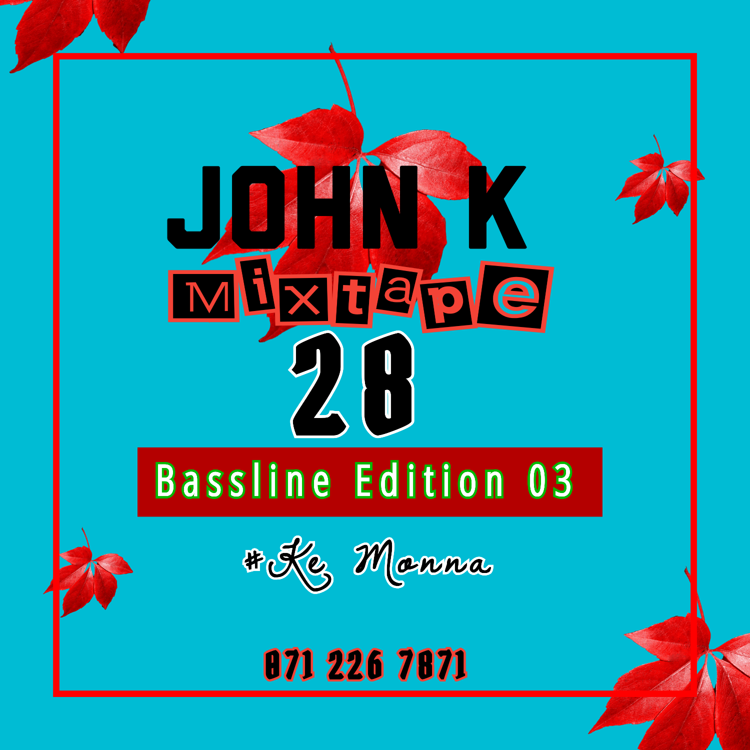 John K Mixtape 28 (Bassline Edition 3) Image