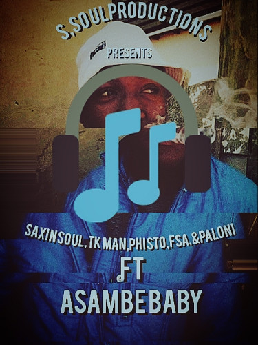 Asambe Baby ft Saxin Soul FSA Tk Man Phisto palony Image