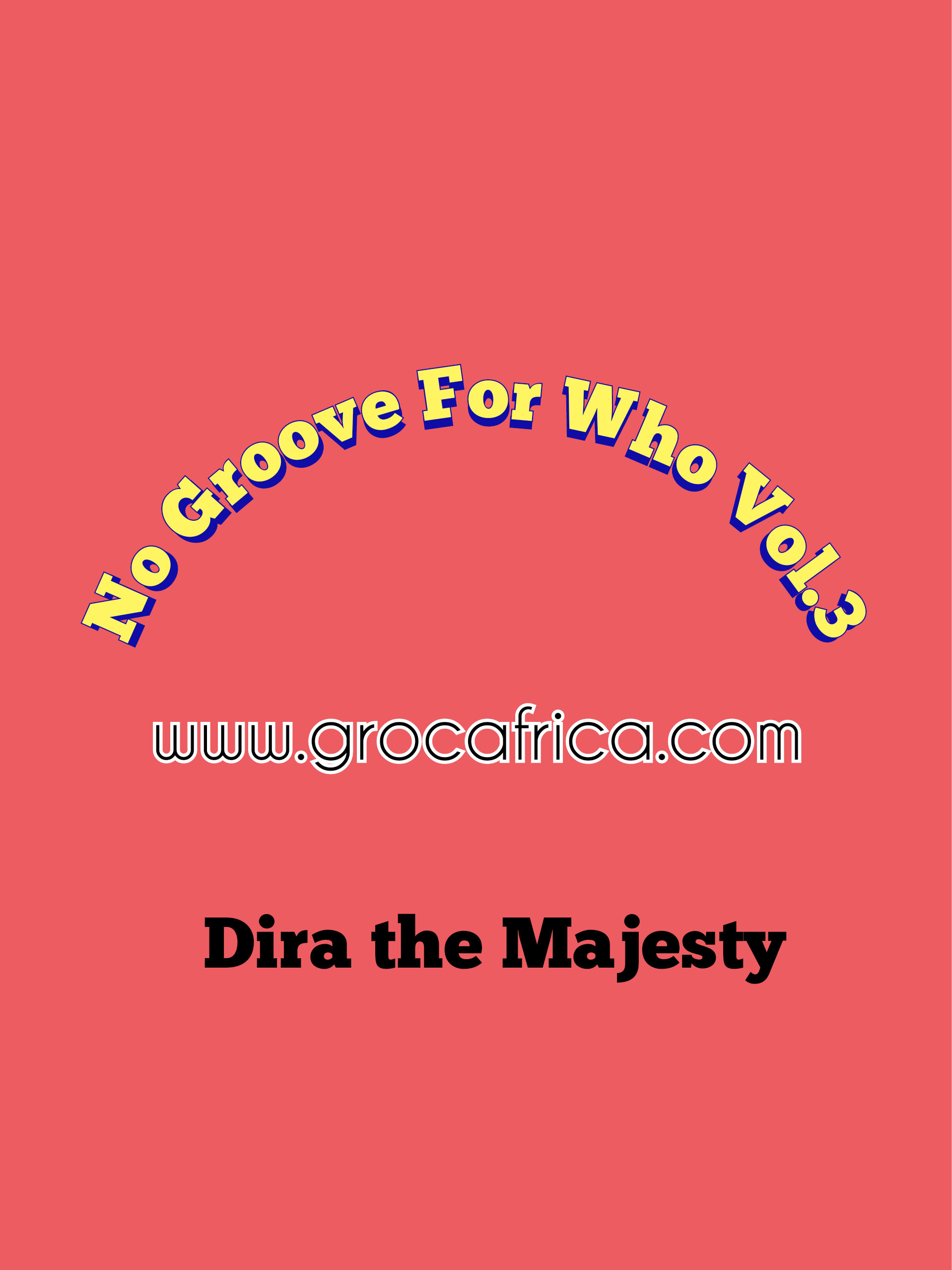 No Groove For Who Vol.3 Mix Image