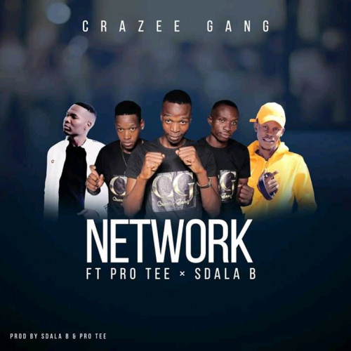 Crazee Gang ft Sdala B X Pro tee Network  Image