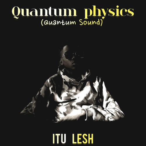 Quantum Physics(Quantum Sound) Image