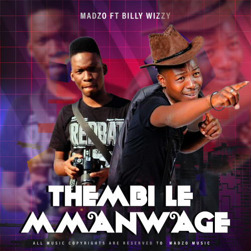 Thembi le Mmanwage .ft Billie wiizy Image