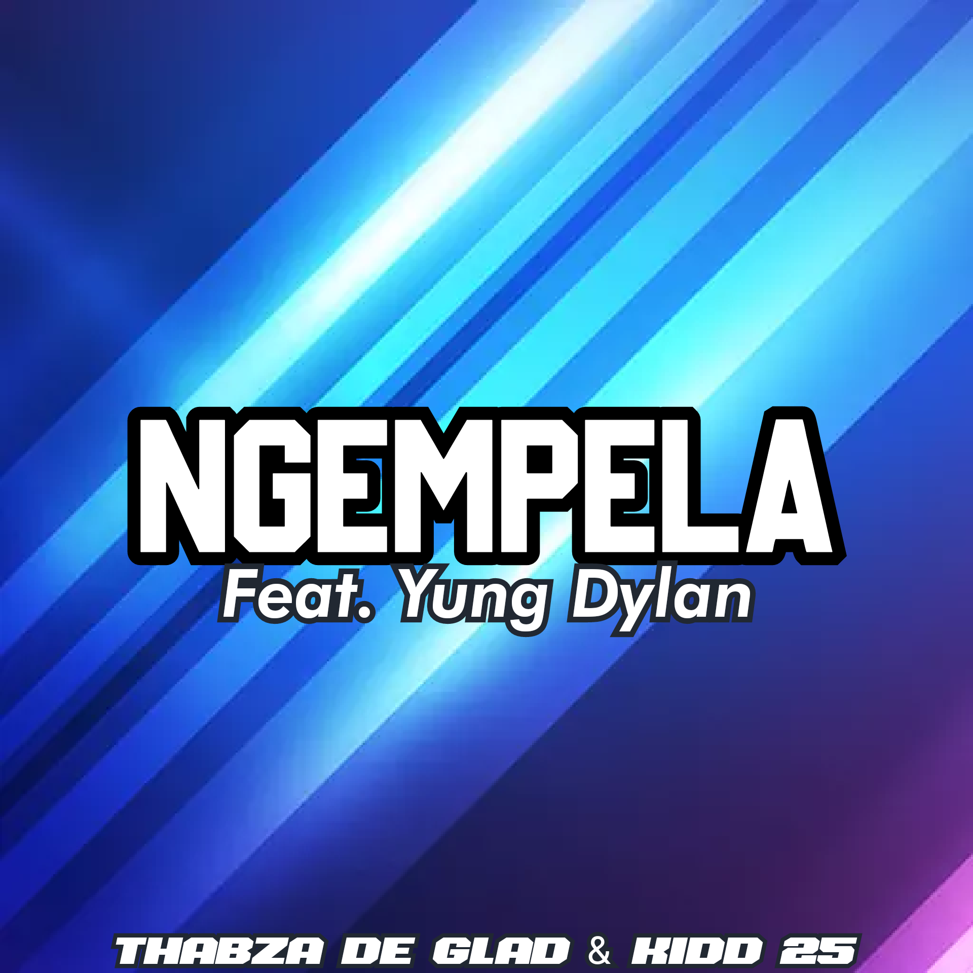 Ngempela feat. Yung Dylan Image