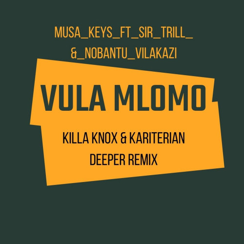 Vula Mlomo [Killa Knox & Kariterian Deeper Remix] Image